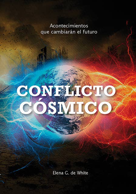 Conflicto cósmico: Acontecimientos que cambiarán su futuro