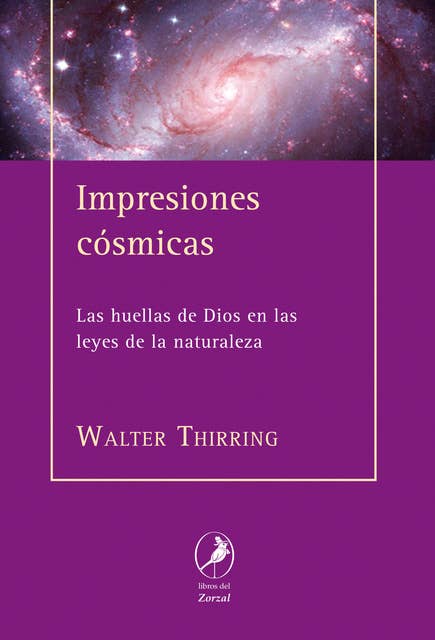 Impresiones cósmicas: Las huellas de Dios en las leyes de la naturaleza
