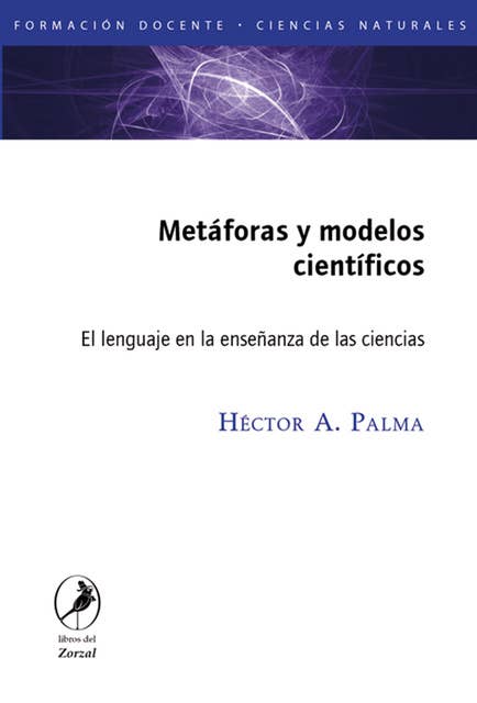 Metáforas y modelos científicos: El lenguaje en la enseñanza de las ciencias