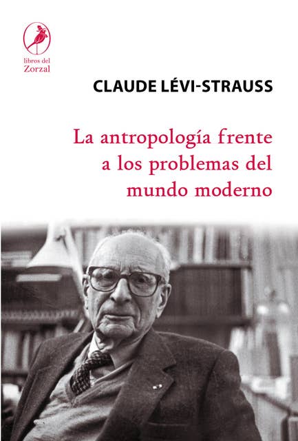 Cover for La antropología frente a los problemas del mundo moderno