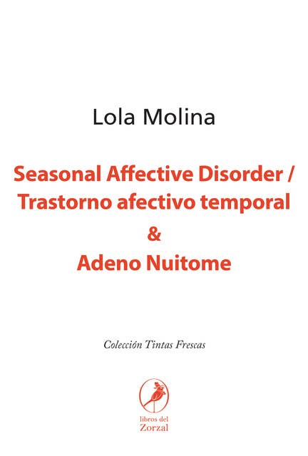 Seasonal Affective Disorder / Trastorno afectivo temporal & Adeno Nuitome