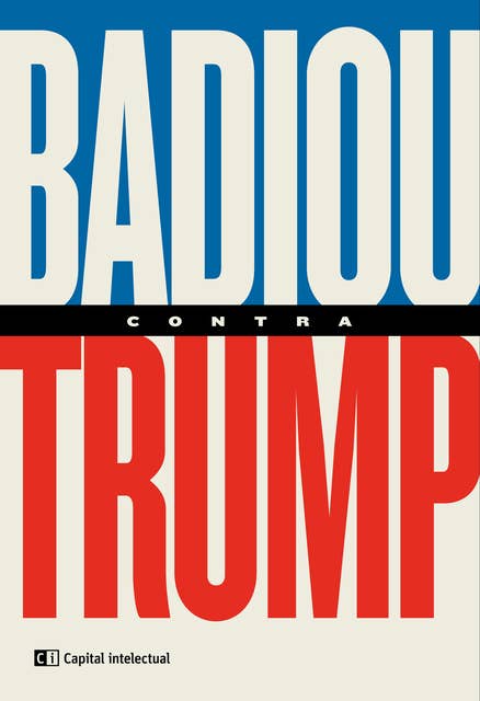 Cover for Badiou contra Trump