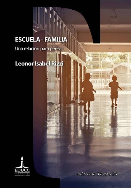 Escuela, familia: Una relación para pensar