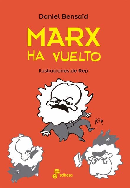 Marx ha vuelto: Ilustraciones de REP