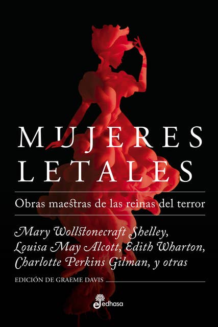 Mujeres letales: Obras maestras de las reinas del terror
