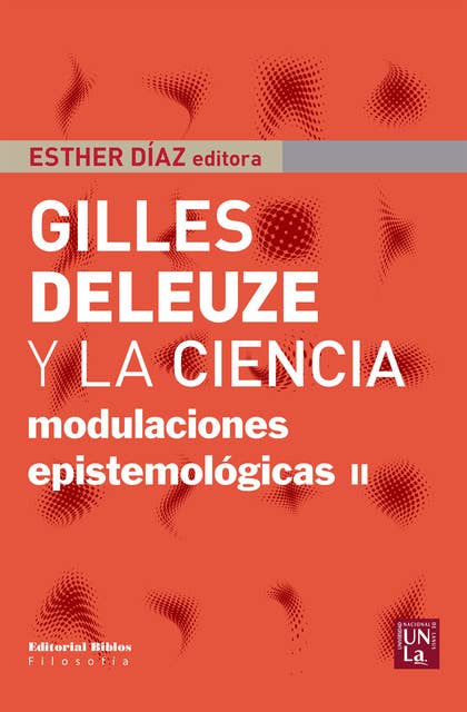Gilles Deleuze y la ciencia: Modulaciones epistemológicas II