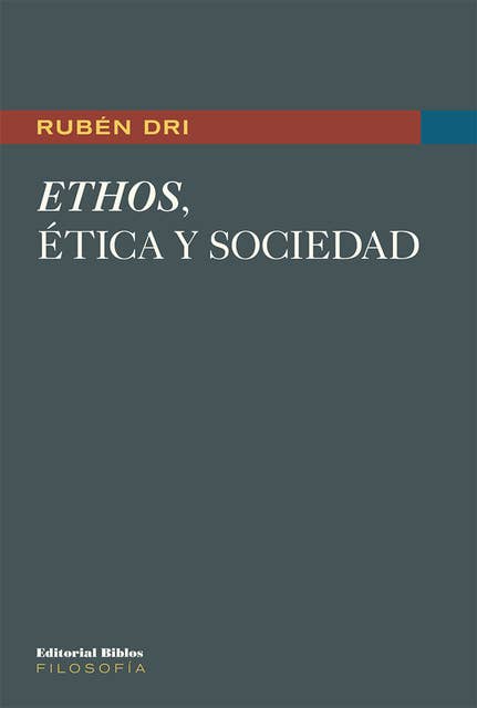 Ethos, ética y sociedad