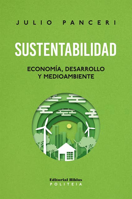 Sustentabilidad: Economía, desarrollo y medioambiente