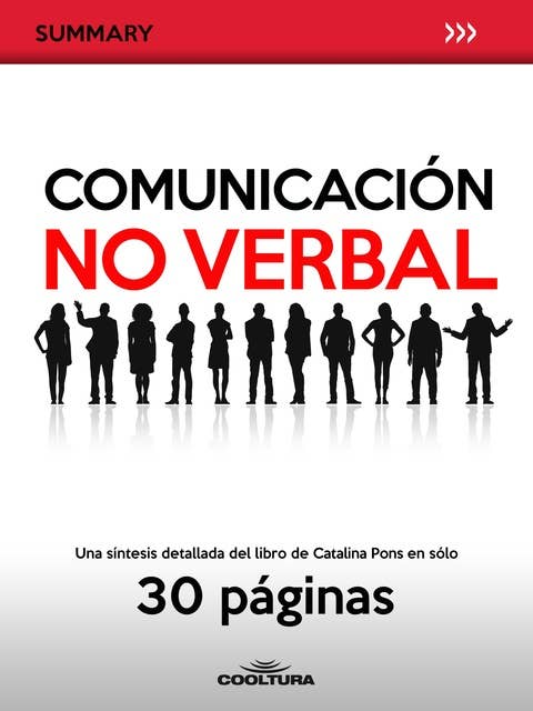 Comunicación no verbal: Una síntesis detallada del libro de Catalina Pons en sólo 30 páginas
