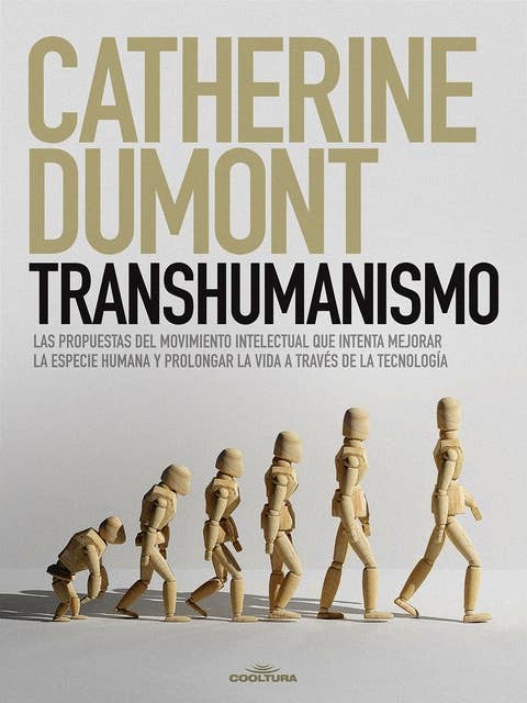 Transhumanismo: Las propuestas del movimiento intelectual que intenta mejorar la especie humana y prolongar la vida a través de la tecnología