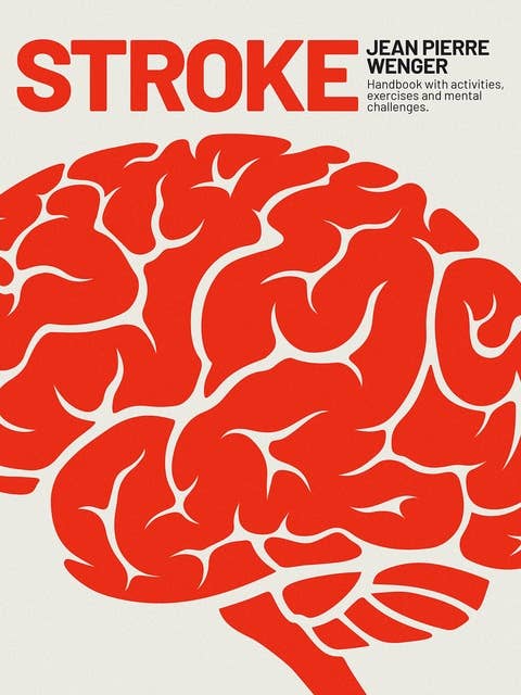 STROKE: Handbook with activities, exercises and mental challenges
