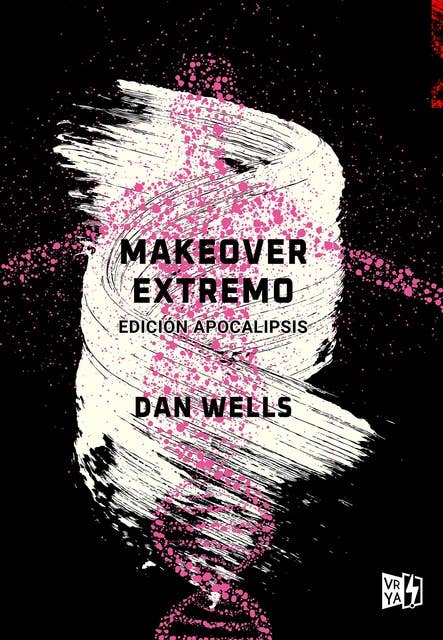 Makeover extremo: Edición apocalipsis