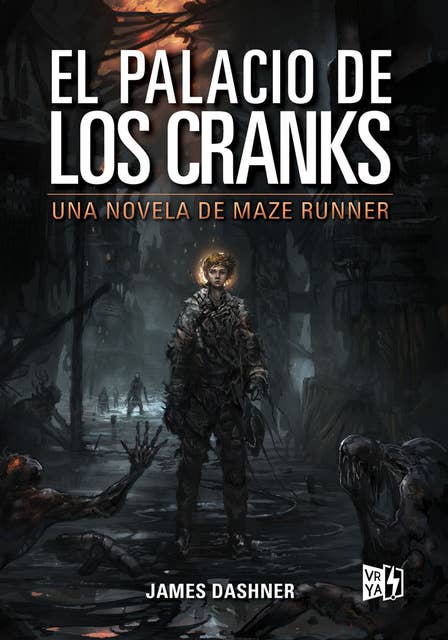 El palacio de los Cranks: Una novela de Maze Runner