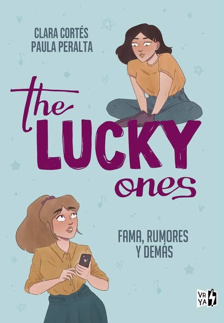 The Lucky Ones: Fama, rumores y demás