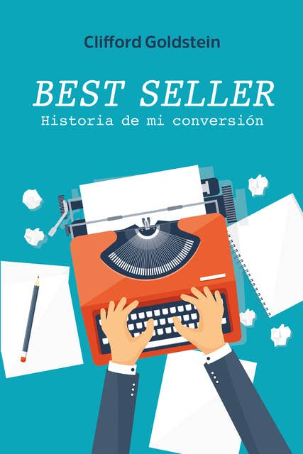 Best seller: Historia de mi conversión