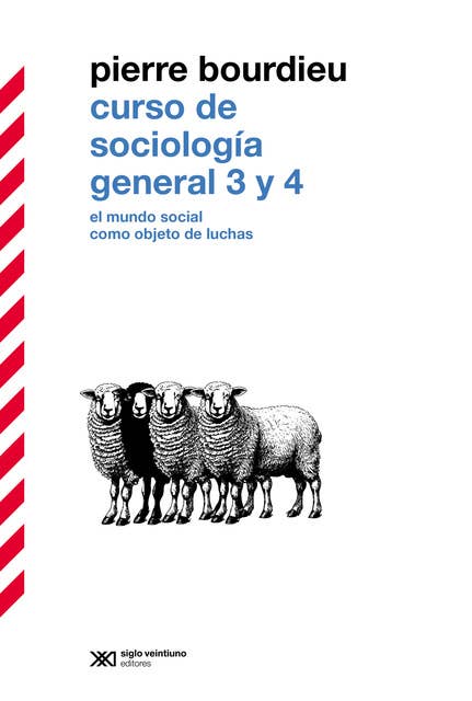 Curso de sociología general 3 y 4: El mundo social como objeto de luchas