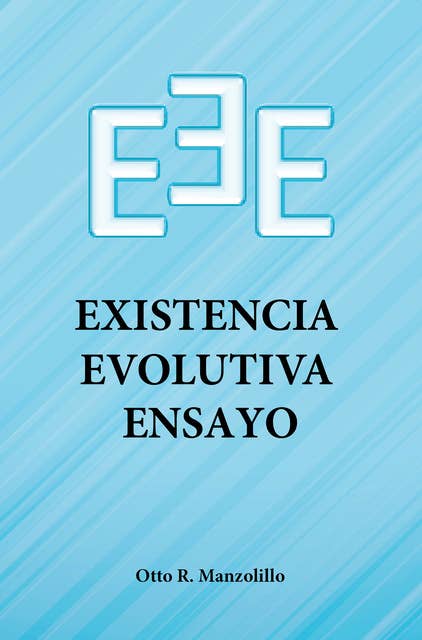 Existencia evolutiva: Ensayo