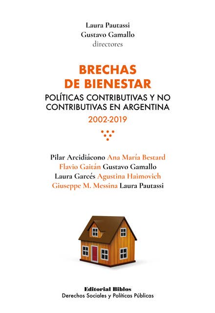 Brechas de bienestar: Políticas contributivas y no contributivas en Argentina, 2002-2019
