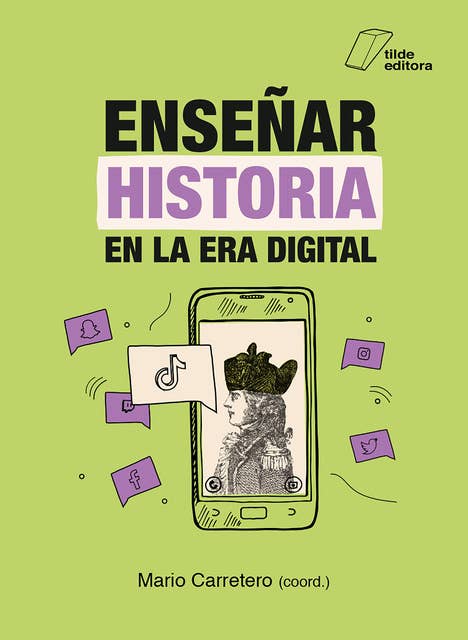 Enseñar Historia en la era digital
