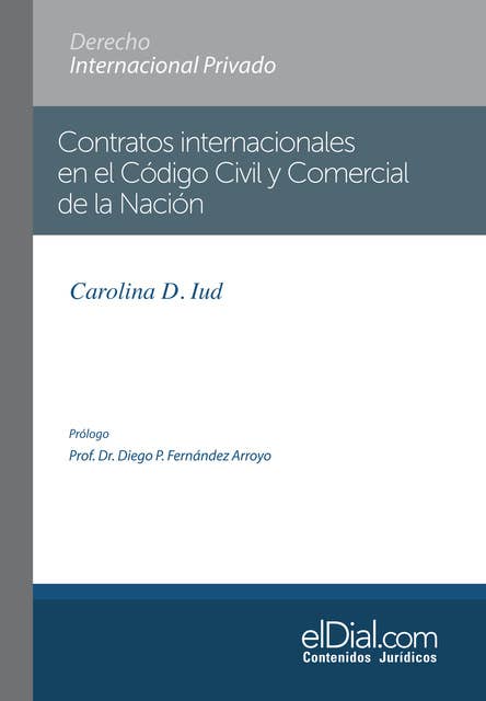Contratos internacionales en el Código Civil y Comercial de la Nación