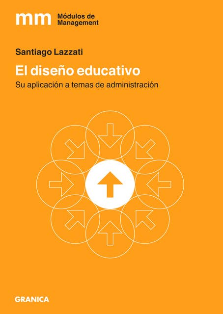 El diseño educativo: Su aplicación a temas de administración