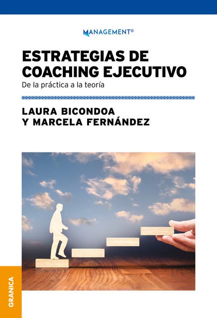 Estrategias de coaching ejecutivo: De la práctica a la teoría