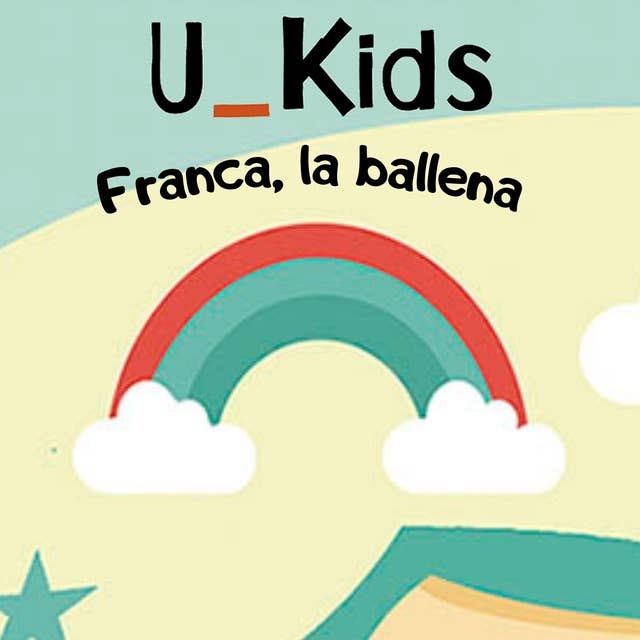 U_KIDS: FRANCA, LA BALLENA