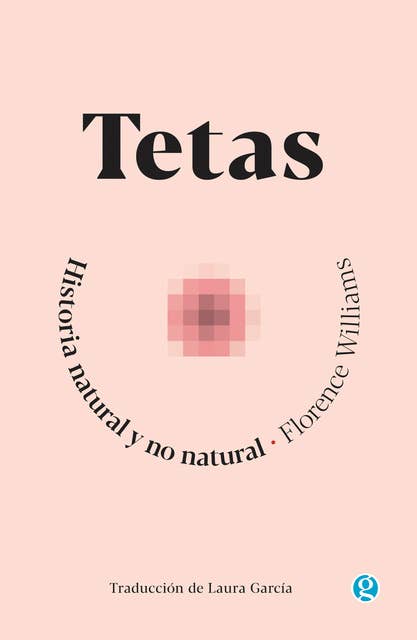 Tetas: Una historia natural y no natural