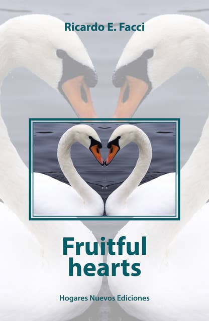 Fruitful hearts: To grow as a couple
