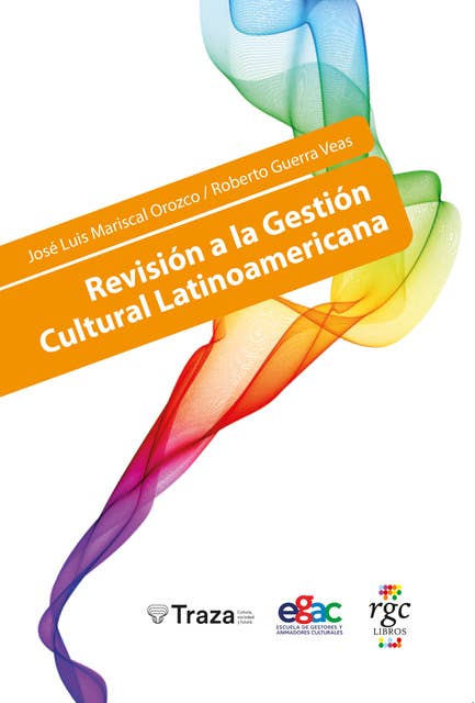 Revisión a la gestión cultural latinoamericana
