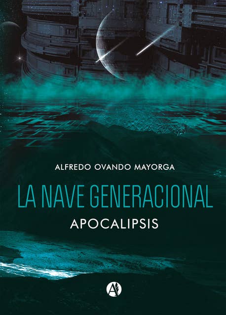 La nave generacional: Apocalipsis