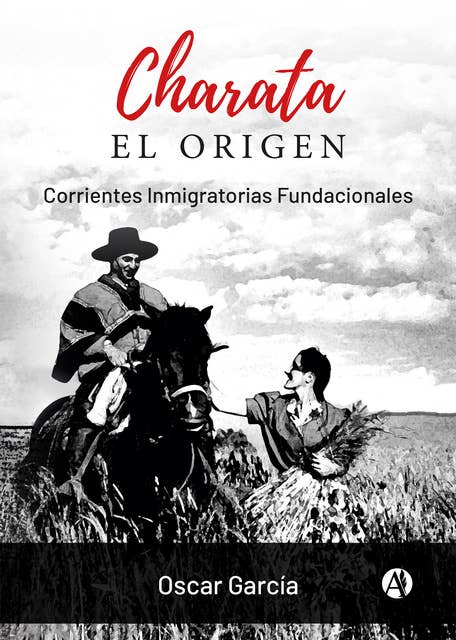 CHARATA el origen: Corrientes inmigratorias fundacionales