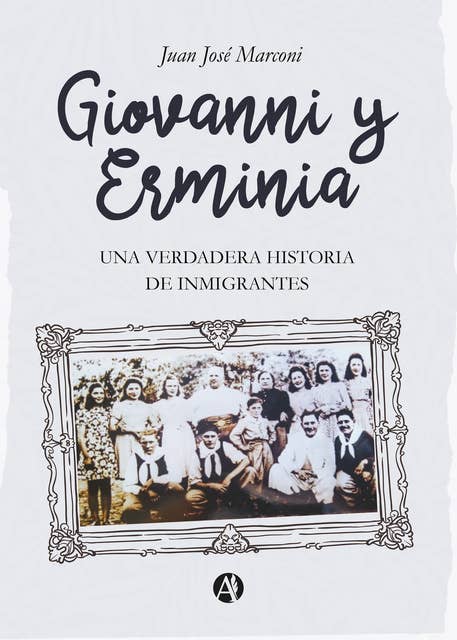Giovanni y Erminia: Una verdadera historia de inmigrantes
