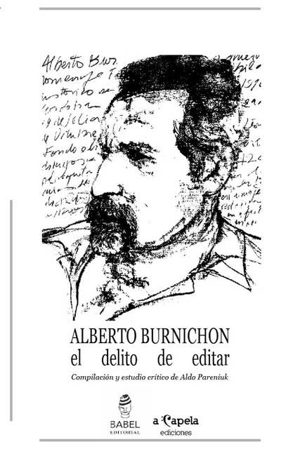 Alberto Burnichon: El delito de editar