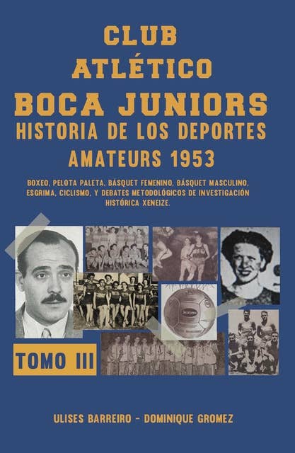 Club atlético Boca Juniors 1953 III: Historia de los deportes amateurs