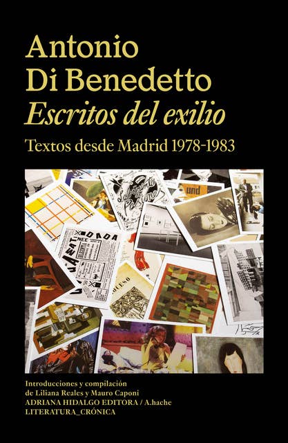 Escritos del exilio: Textos desde Madrid (1978-1983)