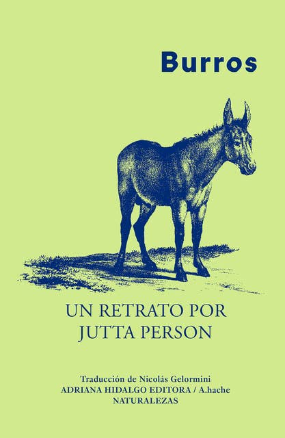 Burros: Un retrato por Jutta Person