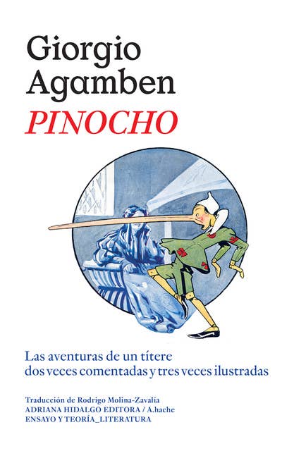 Pinocho: Las aventuras de un títere dos veces comentadas y tres veces ilustradas