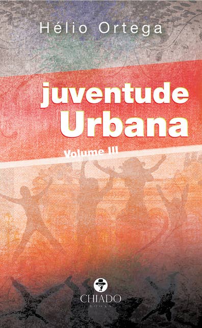 Juventude urbana: Volume III