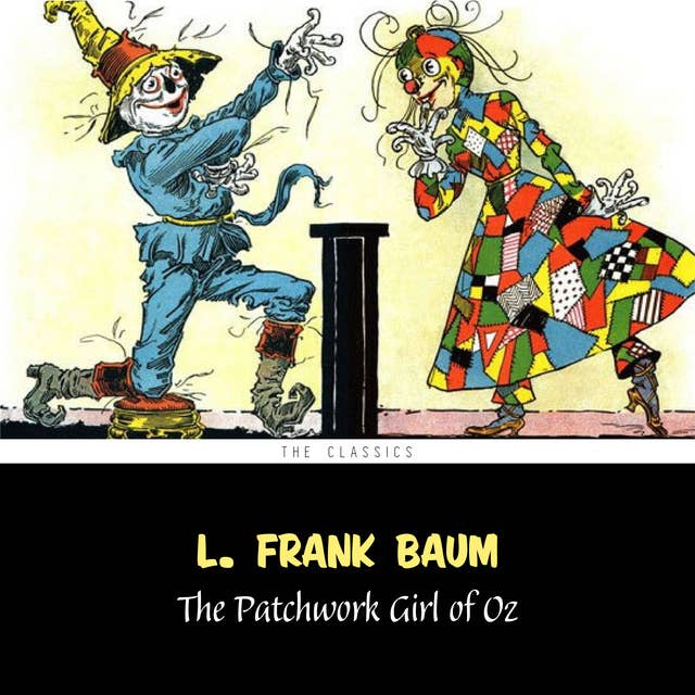 The Patchwork Girl of Oz [The Wizard of Oz series #7]