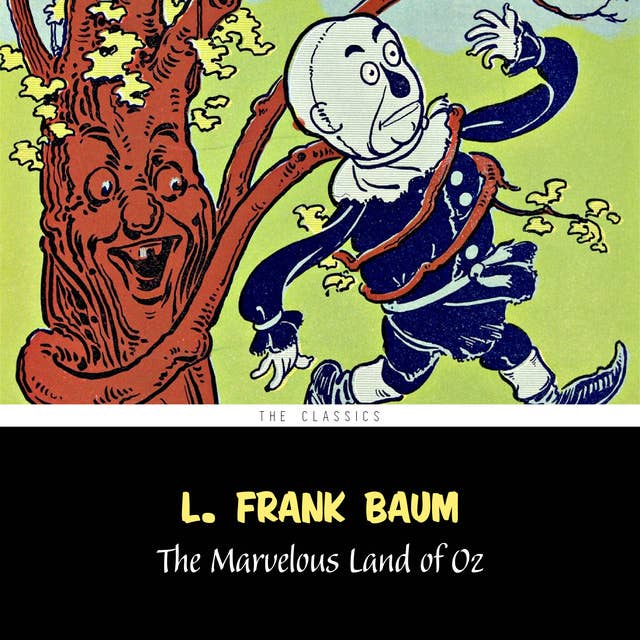 The Marvelous Land of Oz [The Wizard of Oz series #2]