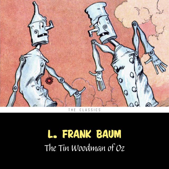 The Tin Woodman of Oz [The Wizard of Oz series #12]