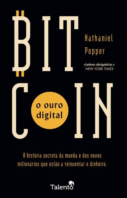 Bitcoin — O Ouro Digital