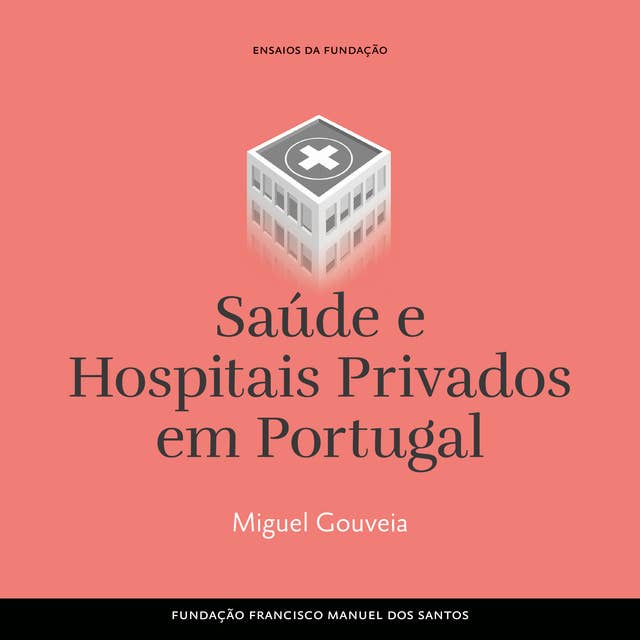 Saúde e Hospitais Privados em Portugal