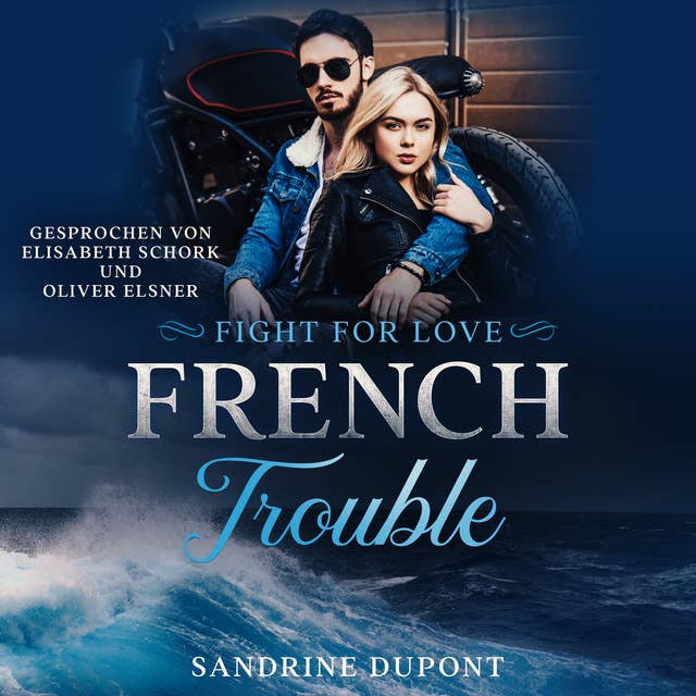French Trouble: Fight for Love