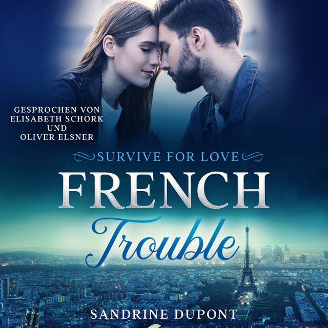 French Trouble: Survive for Love
