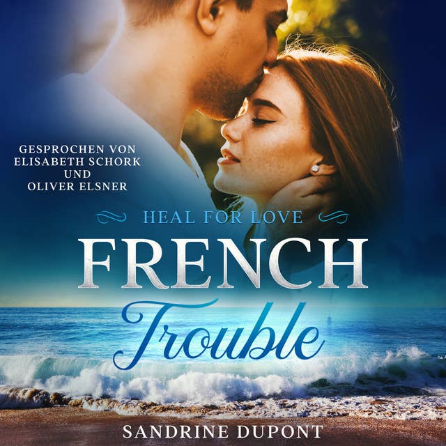 French Trouble: Heal for Love