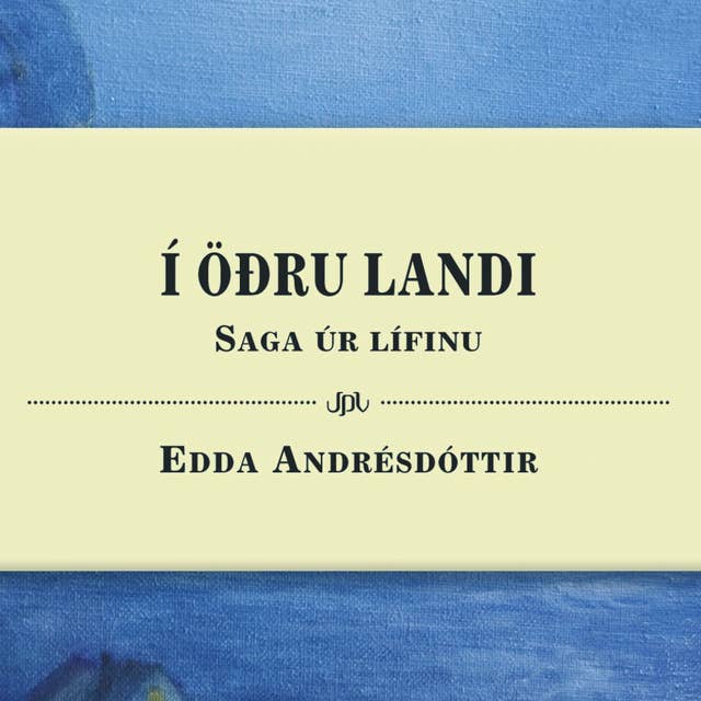 Í öðru landi – saga úr lífinu