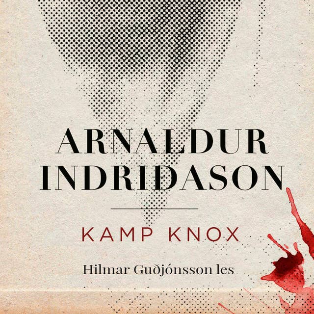 Kamp Knox - Erlendur #3 