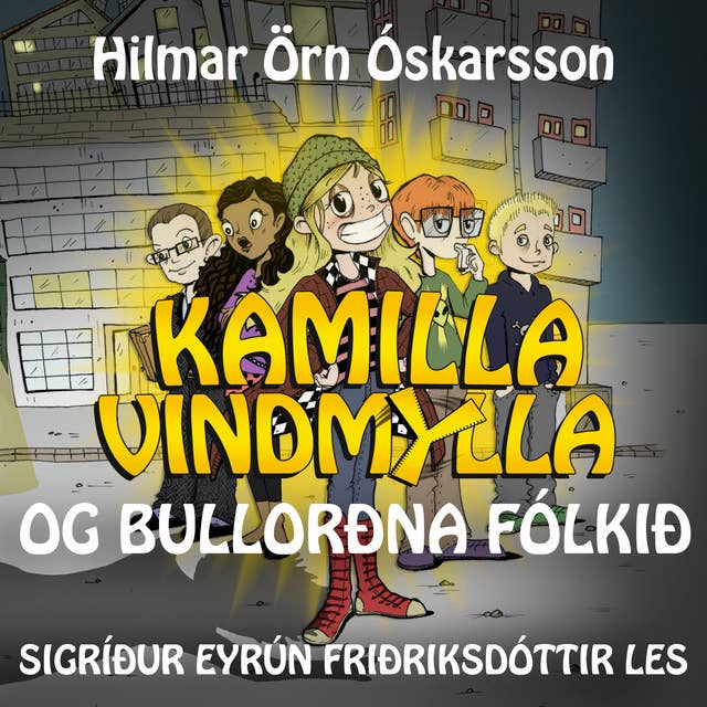 Kamilla Vindmylla og bullorðna fólkið